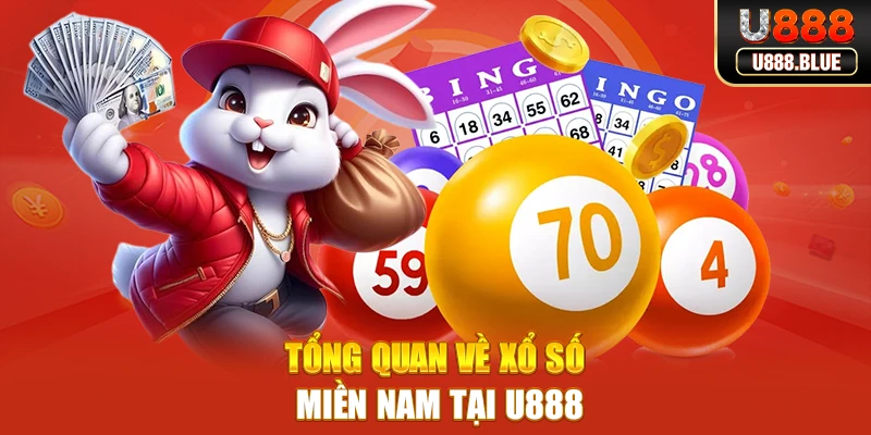 Tổng quát về xổ số miền nam tại U888